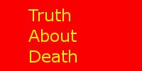 truth about death