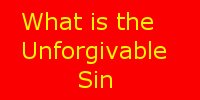 unforgivable sin